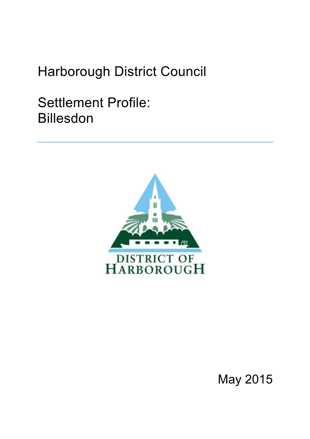 Harborough District Council Settlement Profile: Billesdon