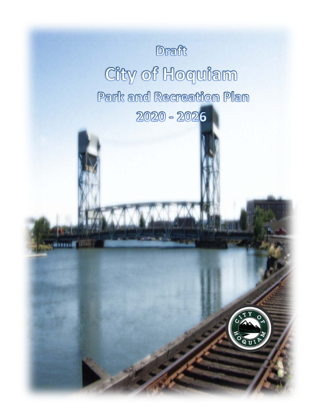 City of Hoquiam Comprehensive Park and Recreation Plan 2020 - 2026