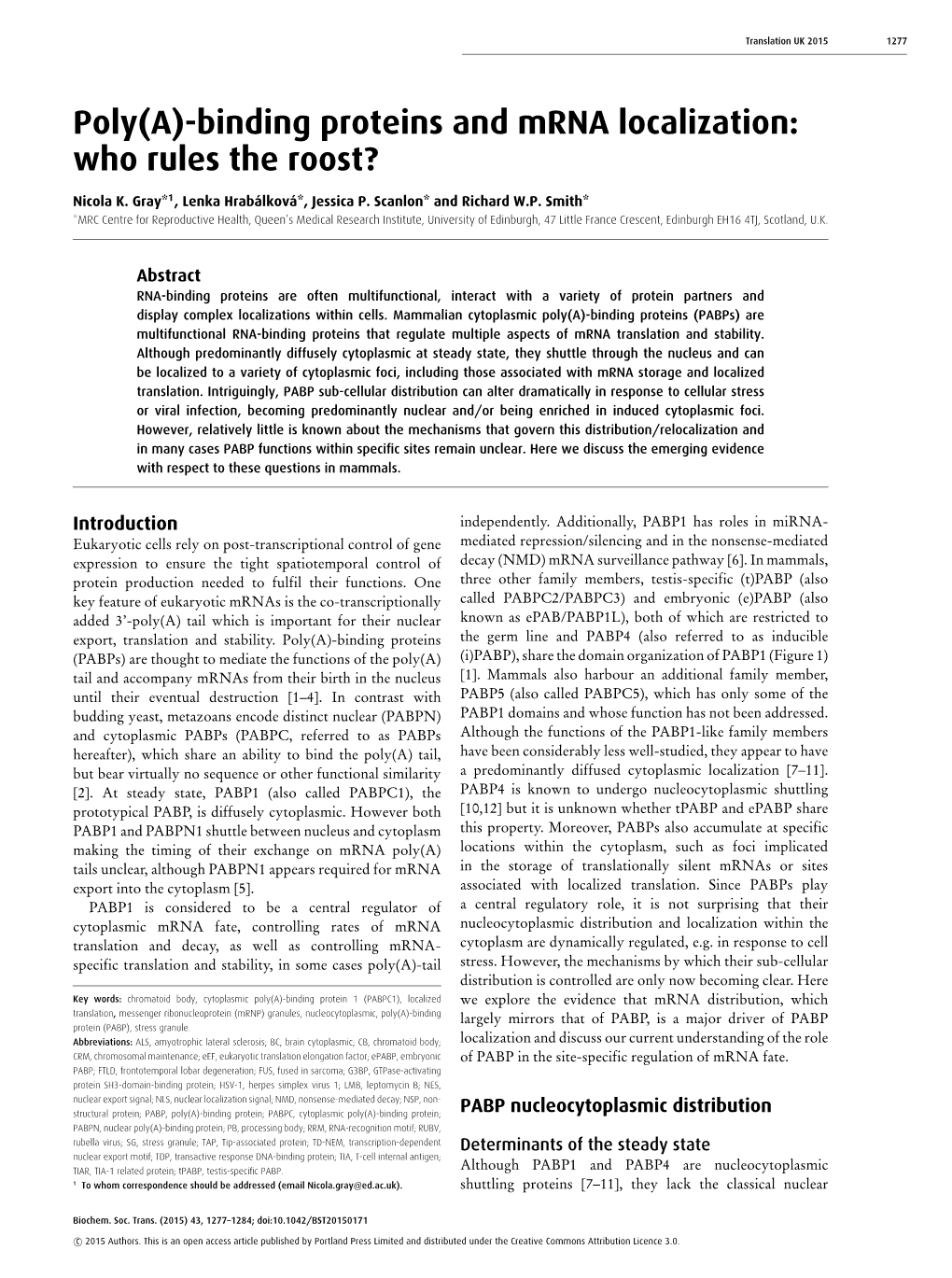 Binding Proteins and Mrna Localization: Who Rules the Roost?