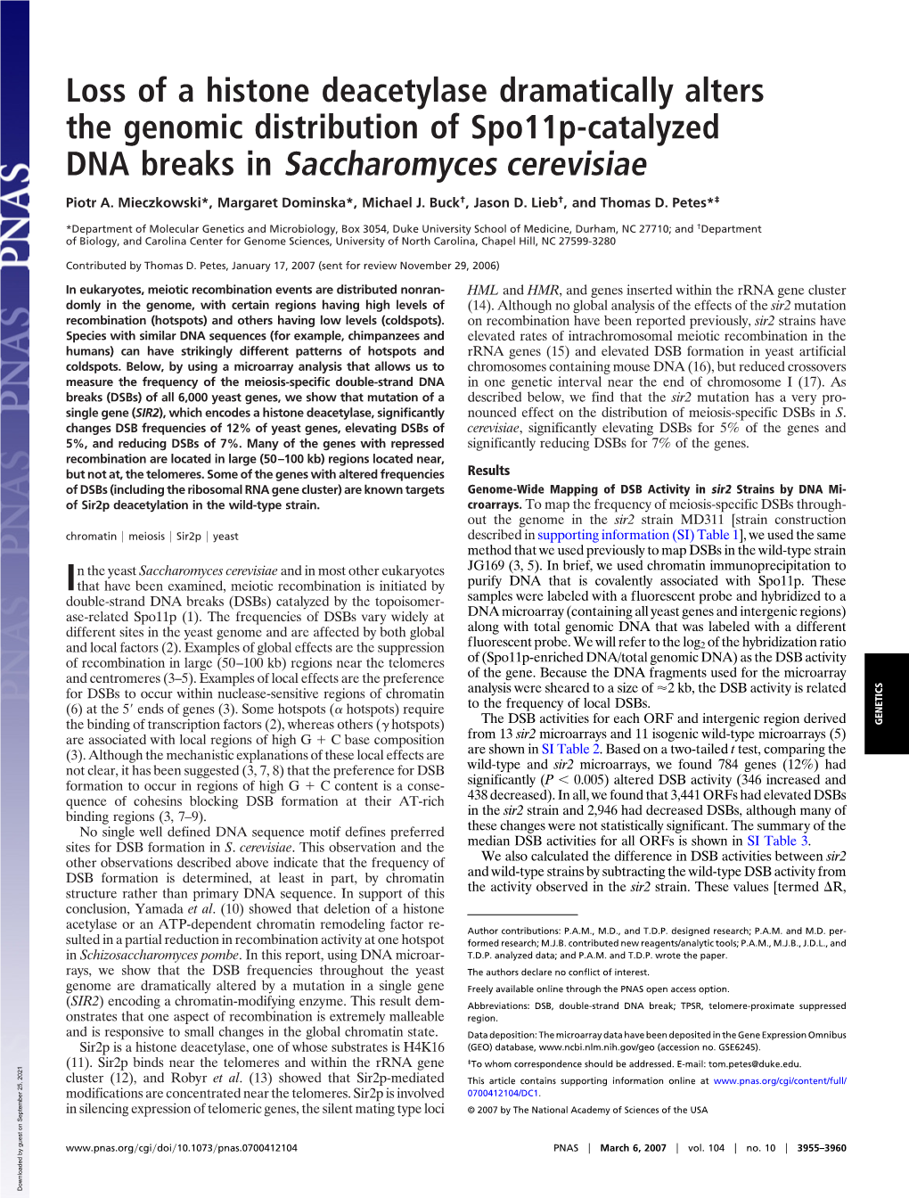 Loss of a Histone Deacetylase Dramatically Alters the Genomic Distribution of Spo11p-Catalyzed DNA Breaks in Saccharomyces Cerevisiae