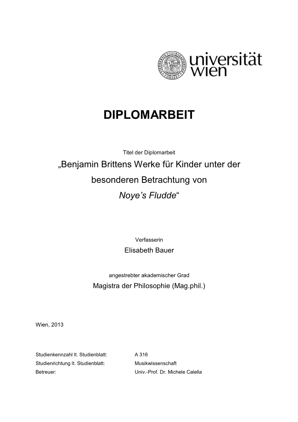 Benjamin Brittens Werke Für Kinder Unter Der Besonderen Betrachtung Von Noye’S Fludde“