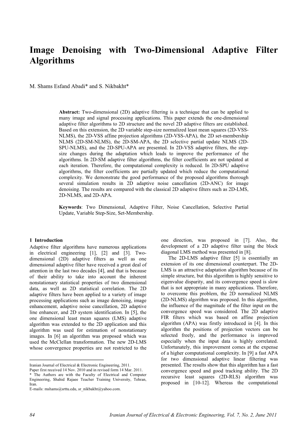 Image Restoration with Two-Dimensional Adaptive Filter