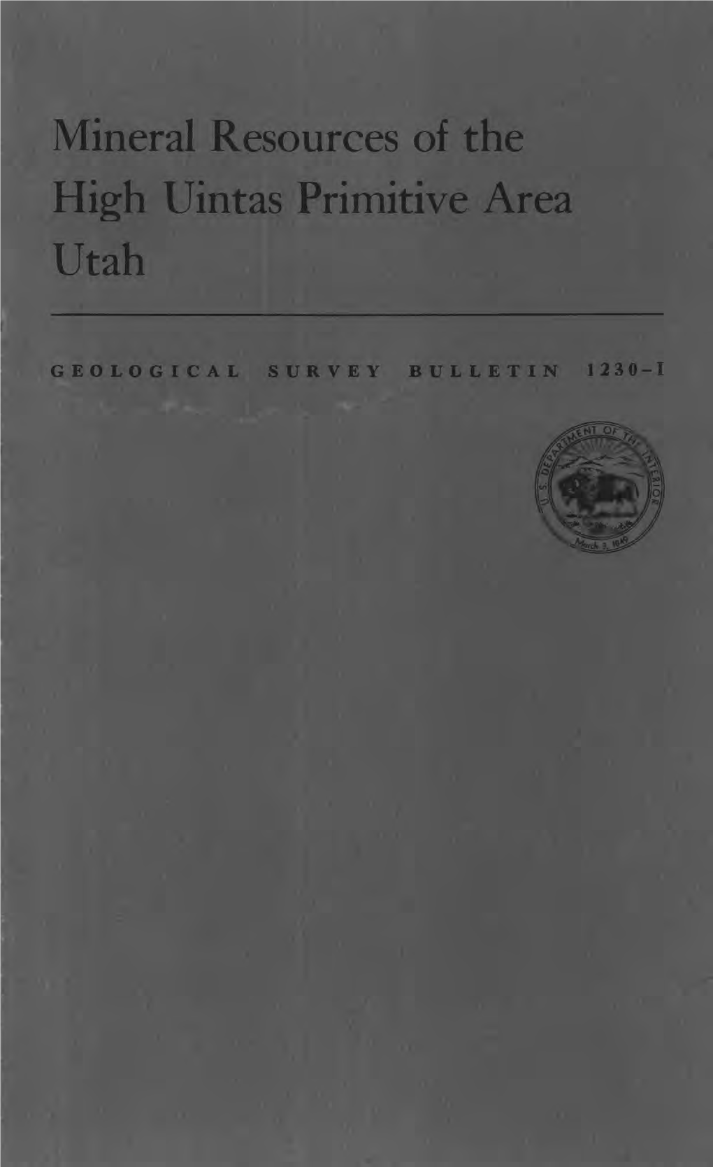 Mineral Resources of the High Uintas Primitive Area Utah