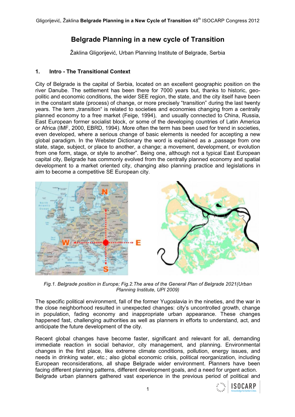 Belgrade Planning in a New Cycle of Transition 48Th ISOCARP Congress 2012