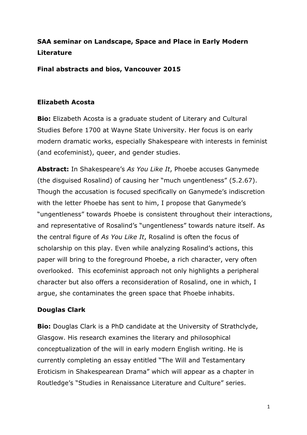 SAA Seminar on Landscape, Space and Place in Early Modern Literature Final Abstracts and Bios, Vancouver 2015 Elizabeth Acosta B