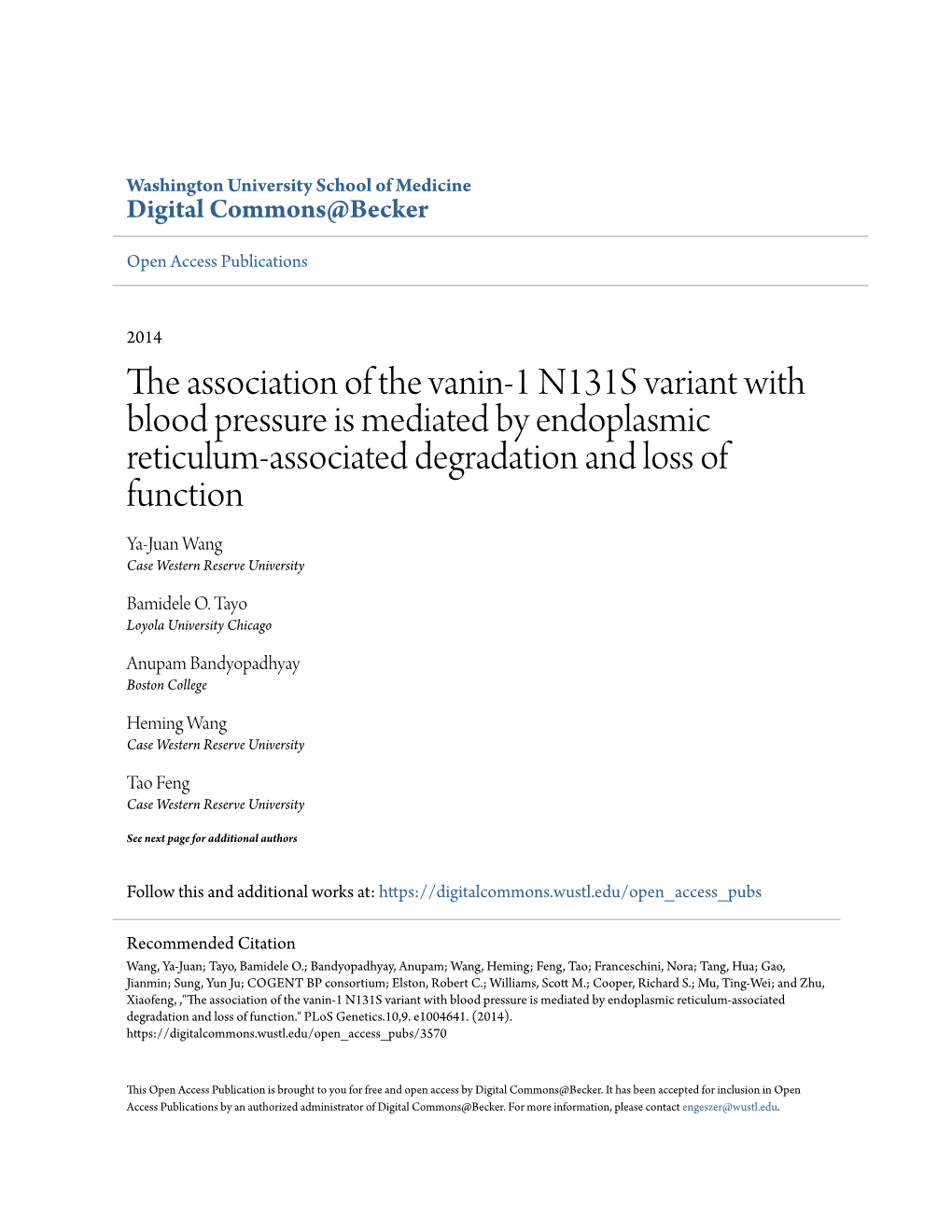 The Association of the Vanin-1 N131S Variant with Blood Pressure Is Mediated by Endoplasmic Reticulum-Associated Degradation and Loss of Function." Plos Genetics.10,9