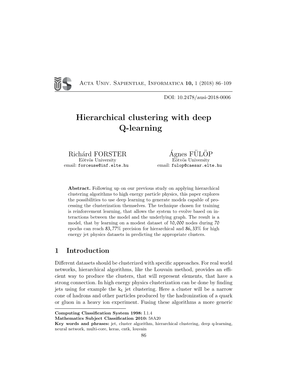 Hierarchical Clustering with Deep Q-Learning