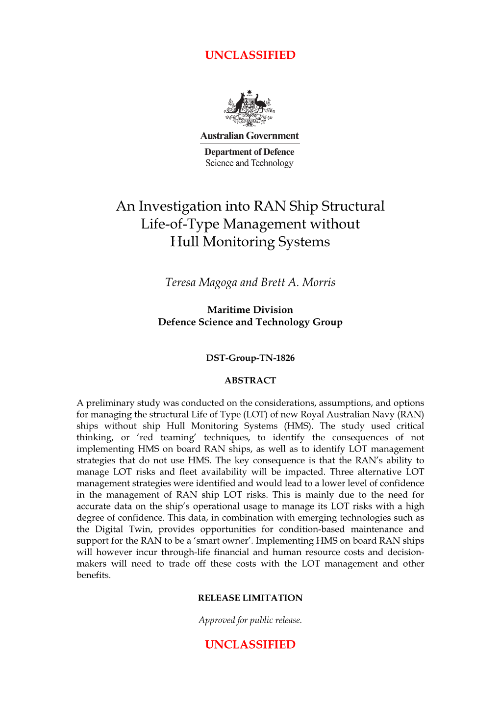 An Investigation Into RAN Ship Structural Life-Of-Type Management Without Hull Monitoring Systems