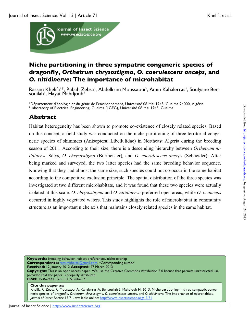 Niche Partitioning in Three Sympatric Congeneric Species of Dragonfly, Orthetrum Chrysostigma, O