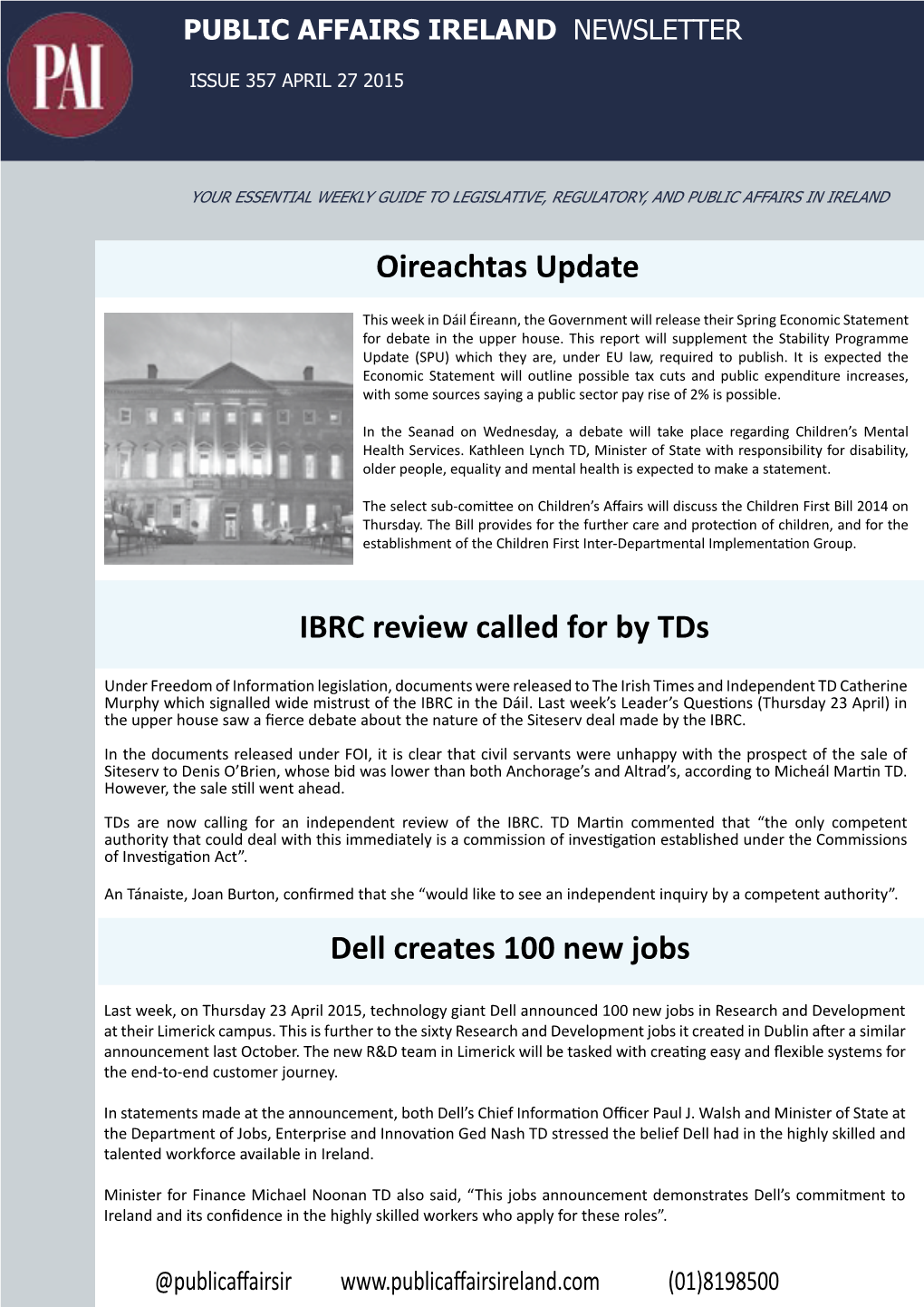 IBRC Review Called for by Tds Oireachtas Update Dell Creates 100