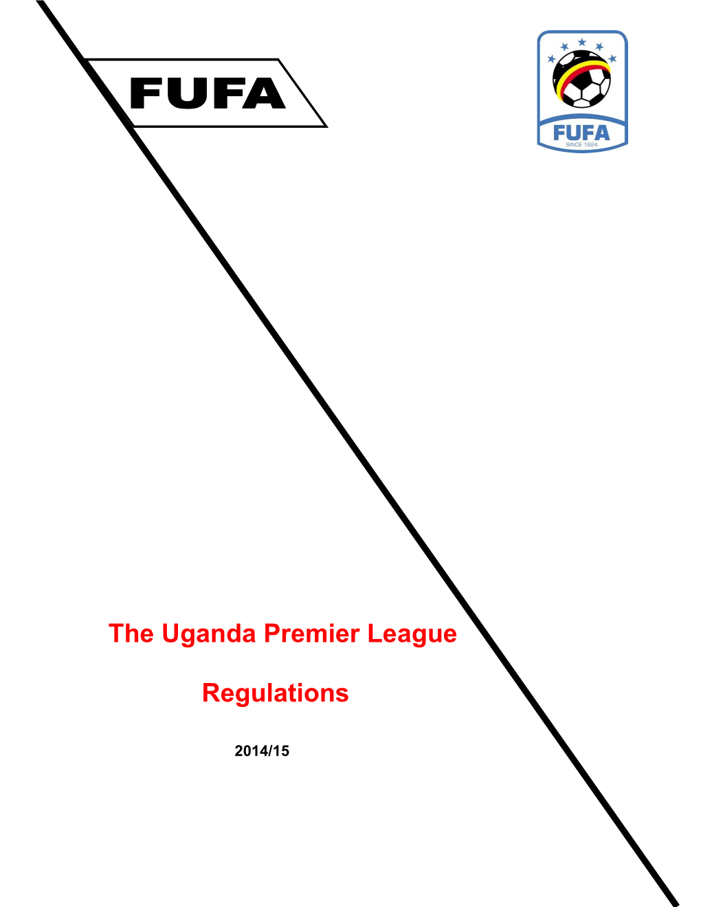 The Uganda Premier League Regulations