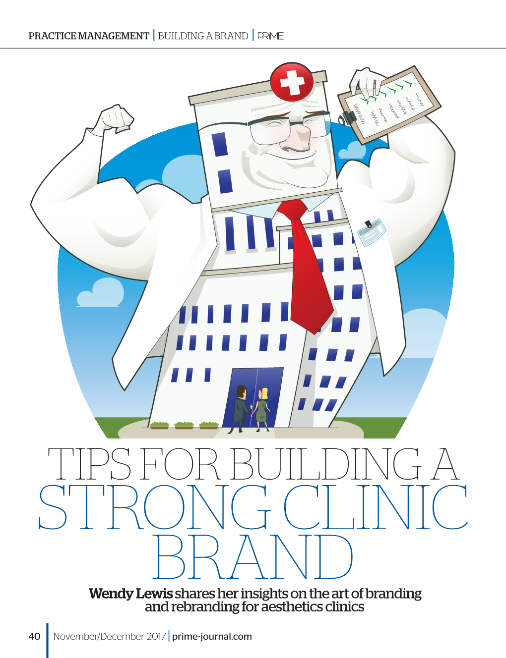 TIPS for BUILDING a STRONG CLINIC BRAND Wendy Lewis Shares Her Insights on the Art of Branding and Rebranding for Aesthetics Clinics