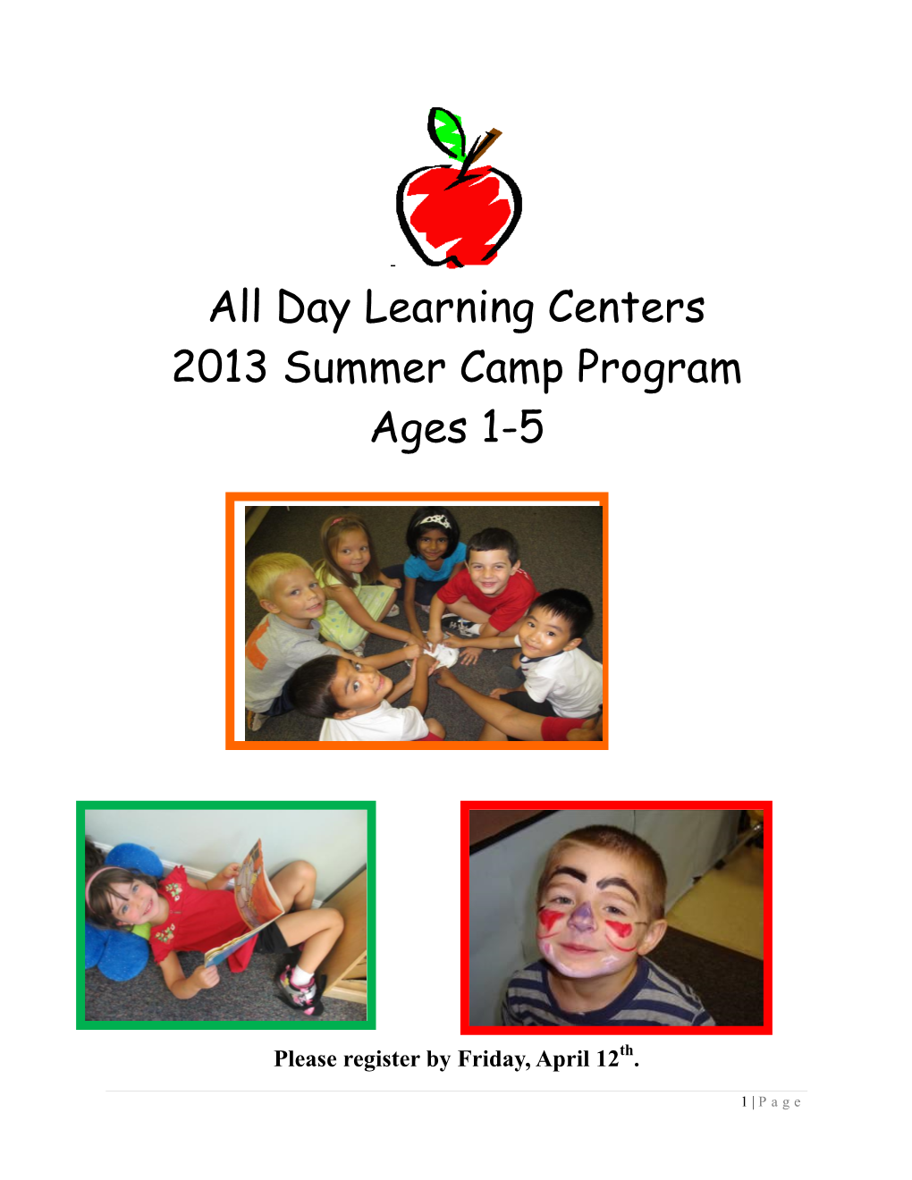All Day Learning Centers 2013 Summer Camp Program Ages 1-5