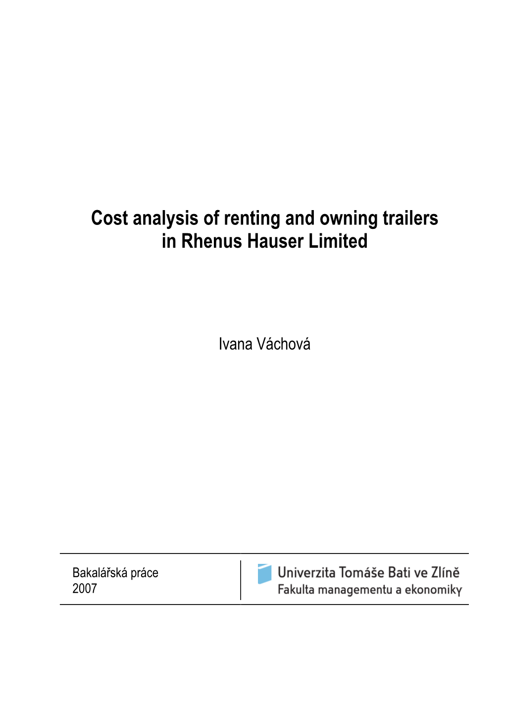 Cost Analysis of Renting and Owning Trailers in Rhenus Hauser Limited