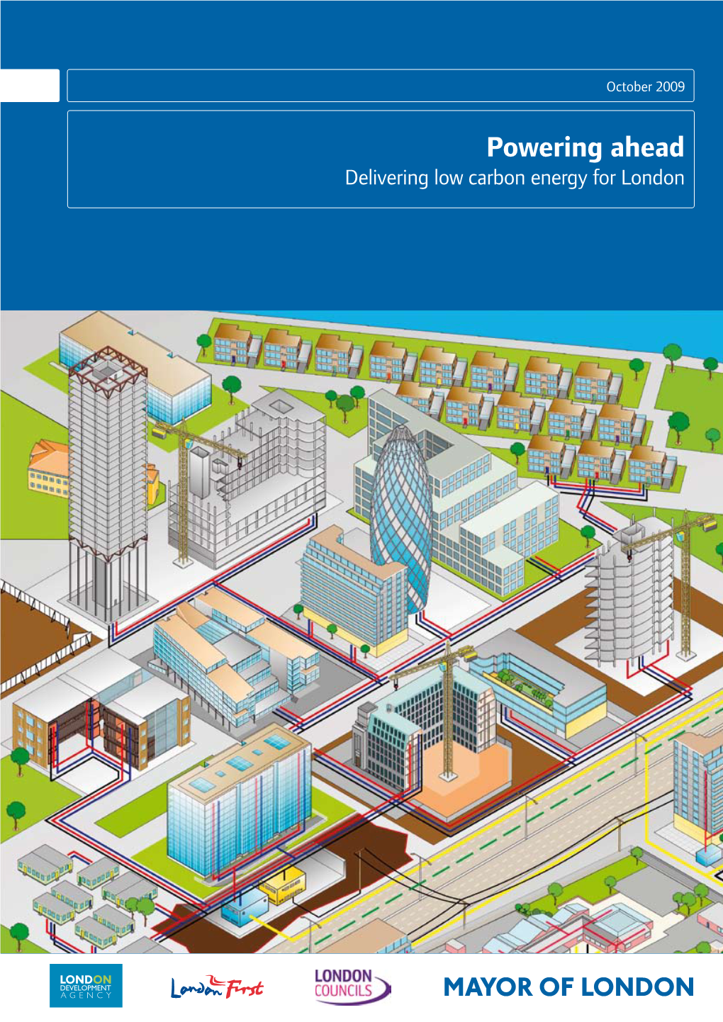 Powering Ahead Delivering Low Carbon Energy for London