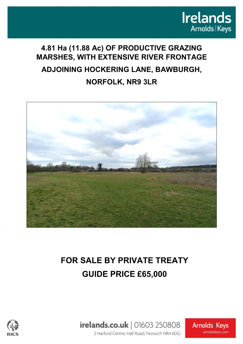 For Sale by Private Treaty Guide Price £65,000