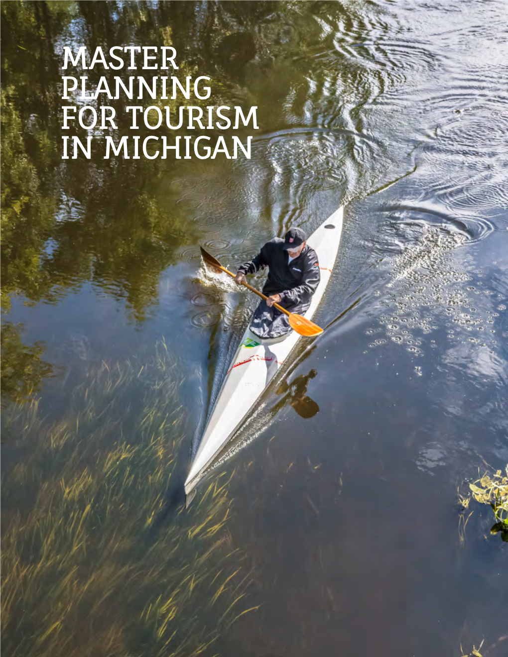 MASTER PLANNING for TOURISM in MICHIGAN Belle Isle State Park