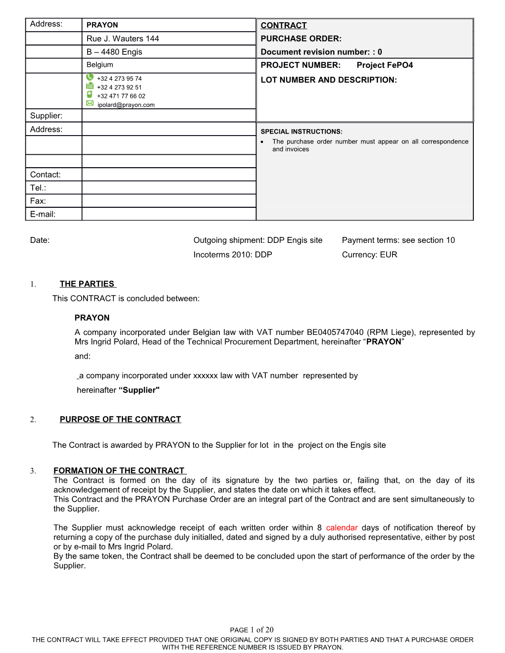 Date: Outgoing Shipment: DDP Engis Site Payment Terms: See Section 10