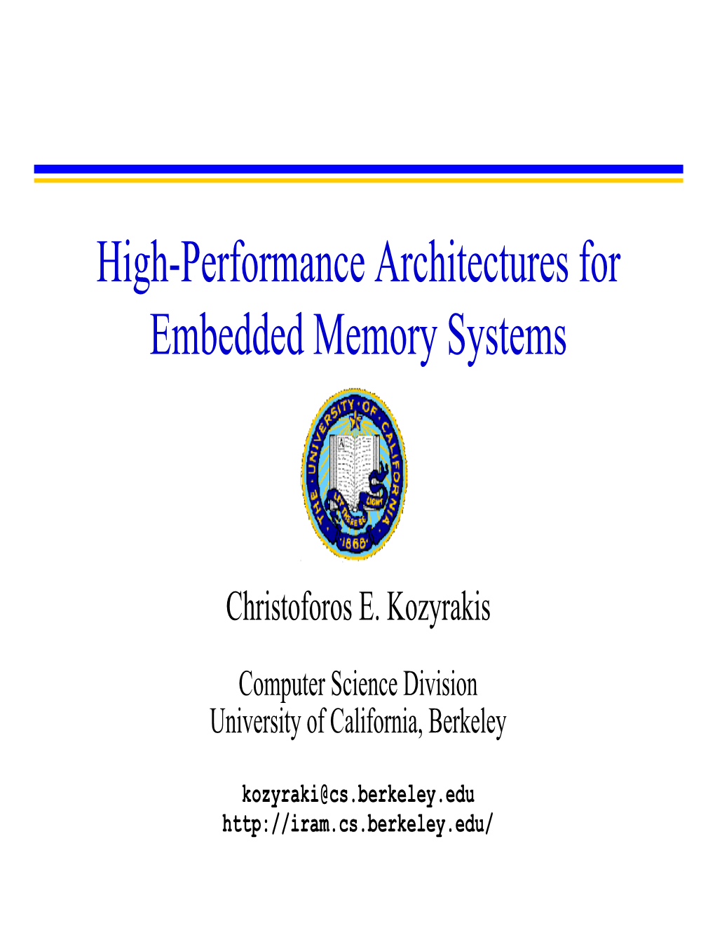 High-Performance Architectures for Embedded Memory Systems