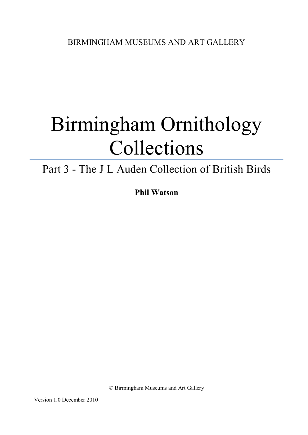 Birmingham Ornithology Collections Part 3 - the J L Auden Collection of British Birds