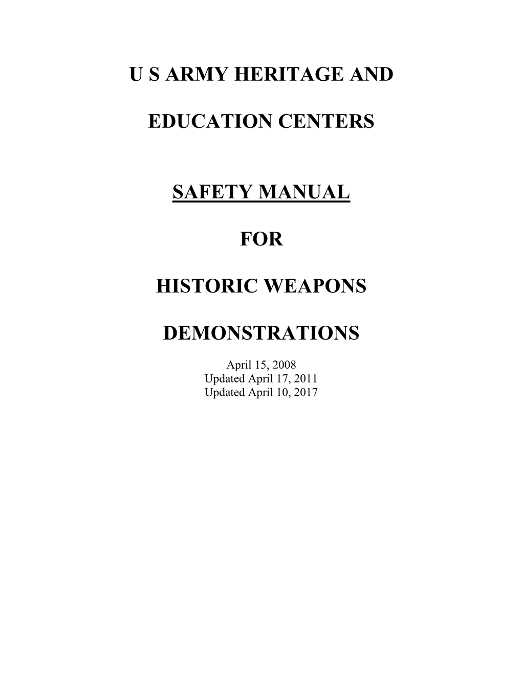 U S Army Heritage and Education Centers Safety