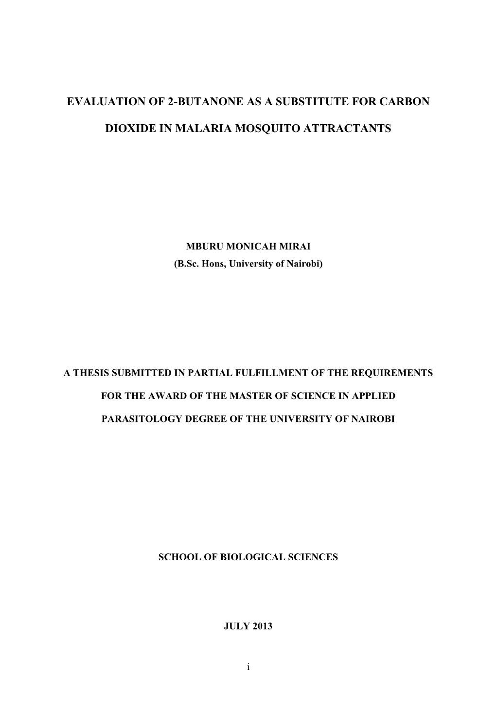 Evaluation of 2-Butanone As a Substitute for Carbon Dioxide In