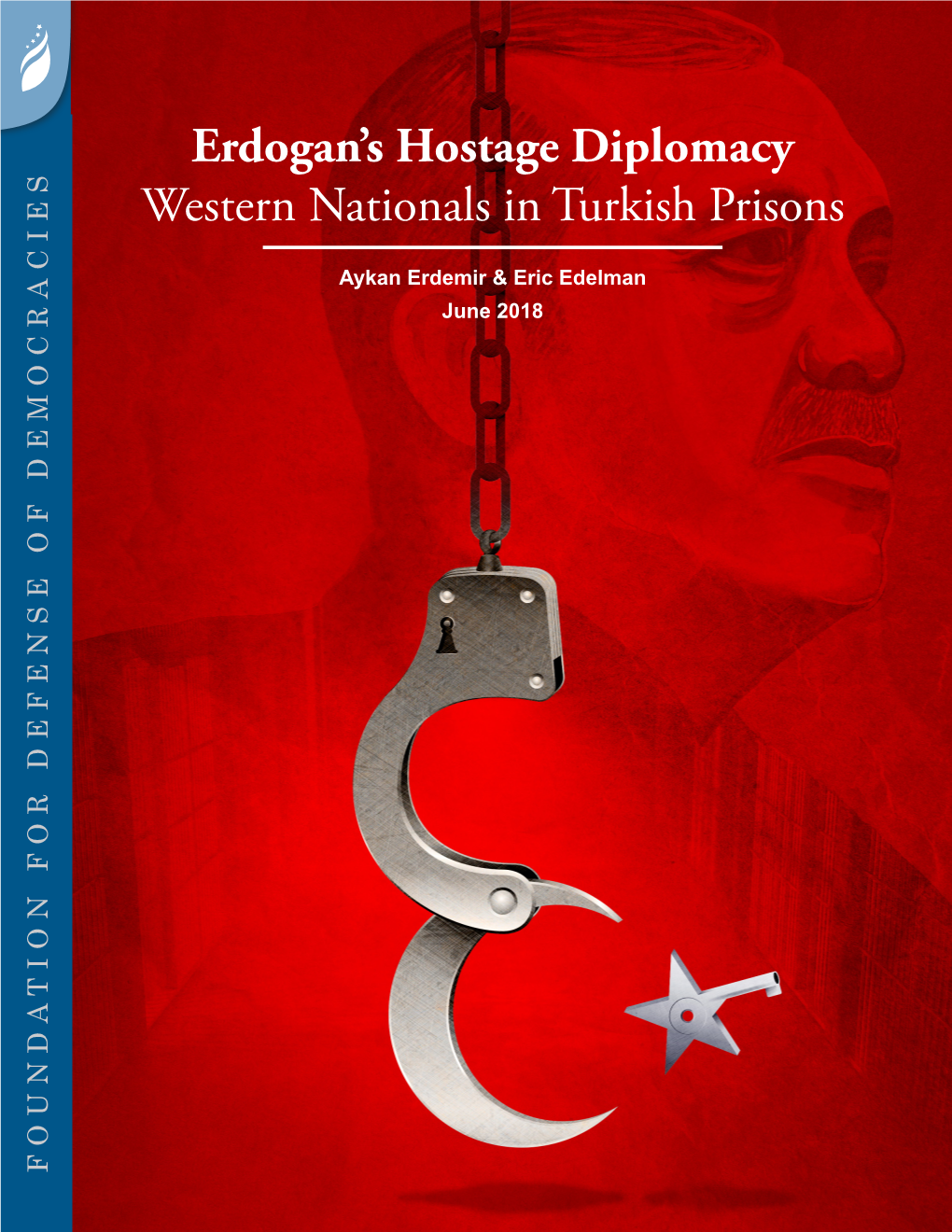 Erdogan's Hostage Diplomacy Western Nationals in Turkish Prisons