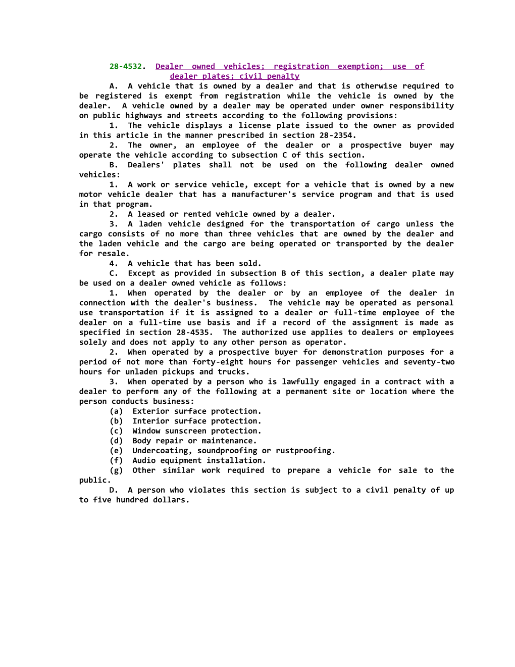 28-4532; Dealer Owned Vehicles; Registration Exemption; Use of Dealer Plates; Civil Penalty