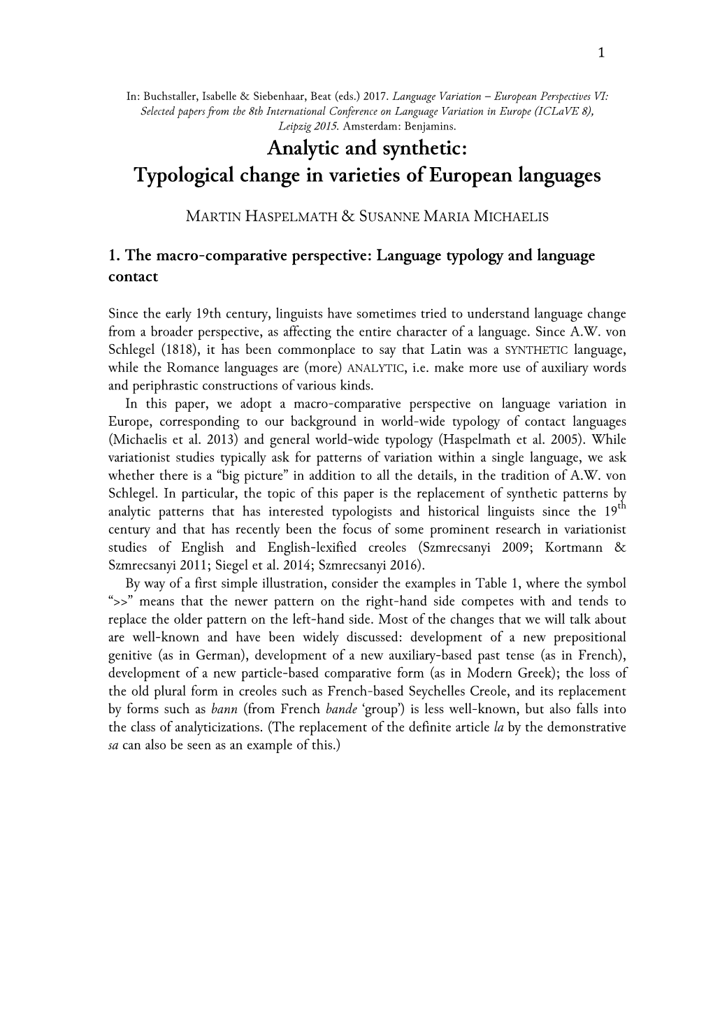 Analytic and Synthetic: Typological Change in Varieties of European Languages