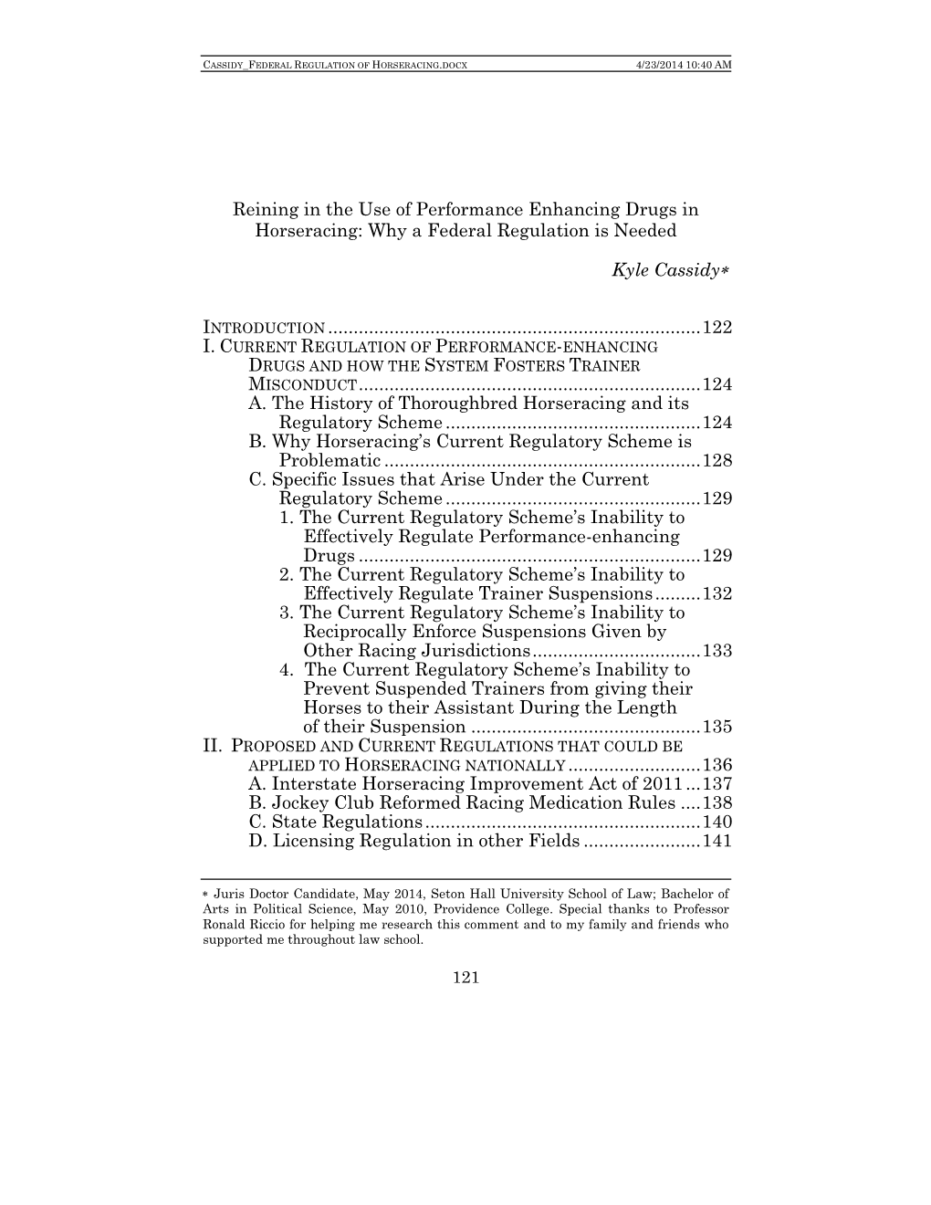 Reining in the Use of Performance Enhancing Drugs in Horseracing: Why a Federal Regulation Is Needed