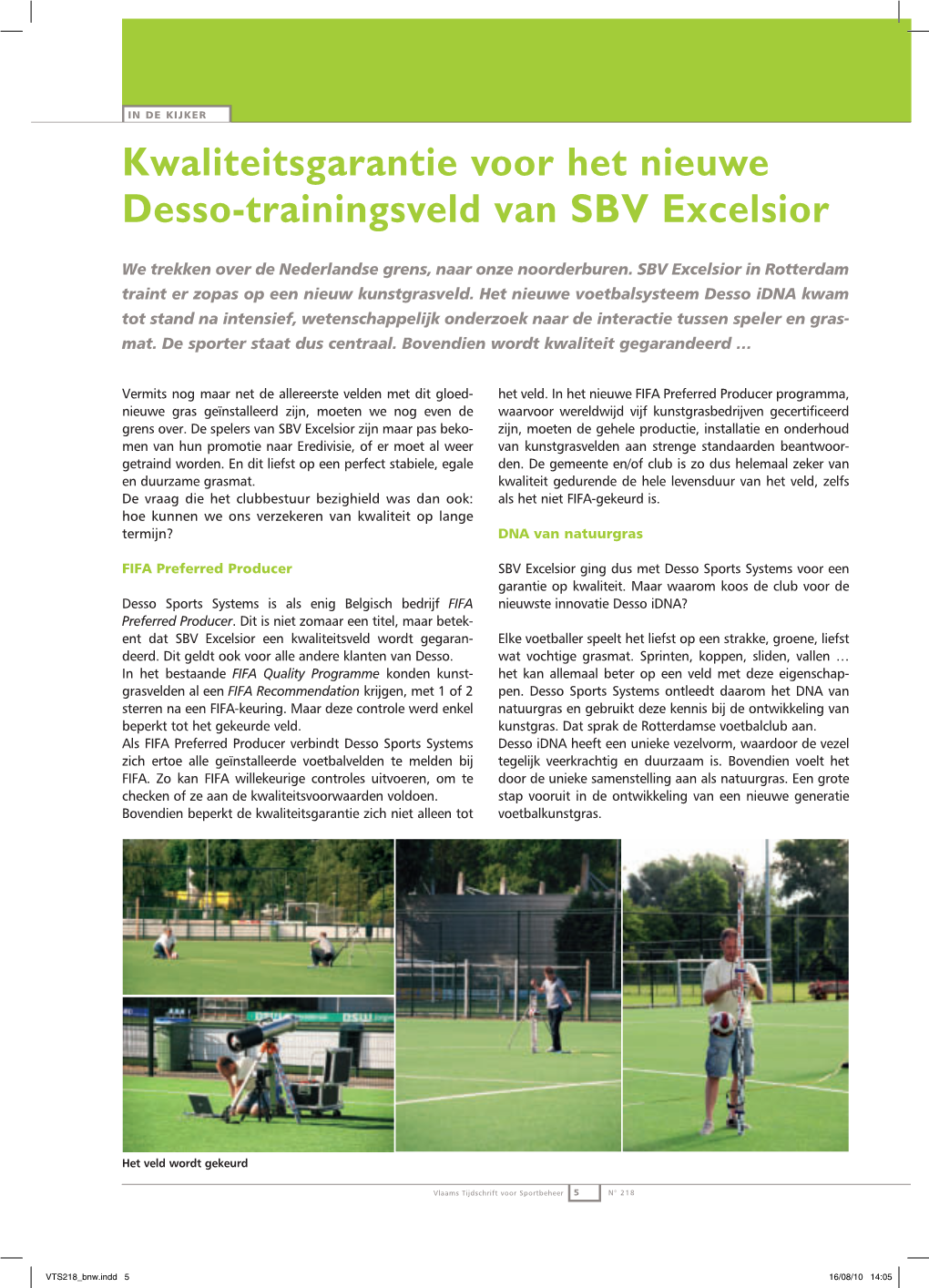 Kwaliteitsgarantie Voor Het Nieuwe Desso-Trainingsveld Van SBV Excelsior