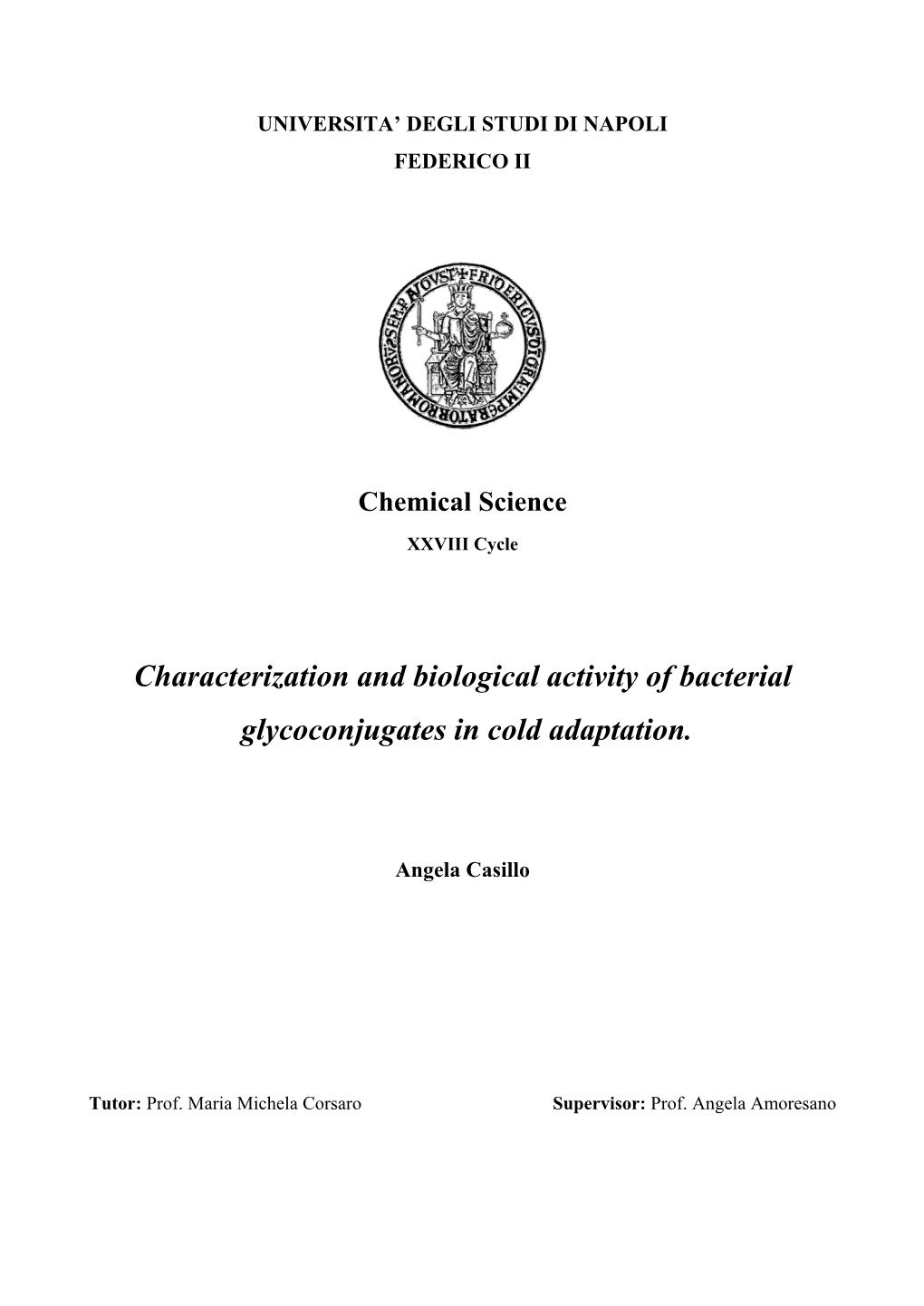 Characterization and Biological Activity of Bacterial Glycoconjugates in Cold Adaptation