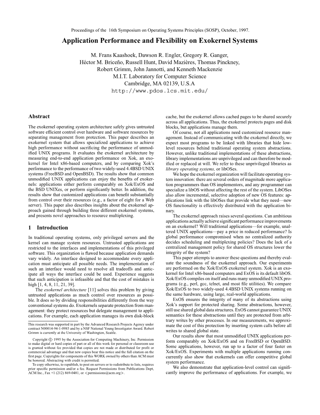 Application Performance and Flexibility on Exokernel Systems