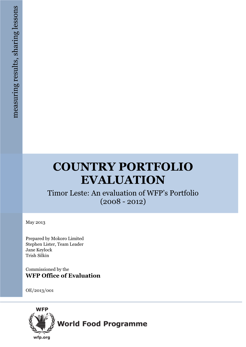 Timor Leste: an Evaluation of WFP's Portfolio (2008
