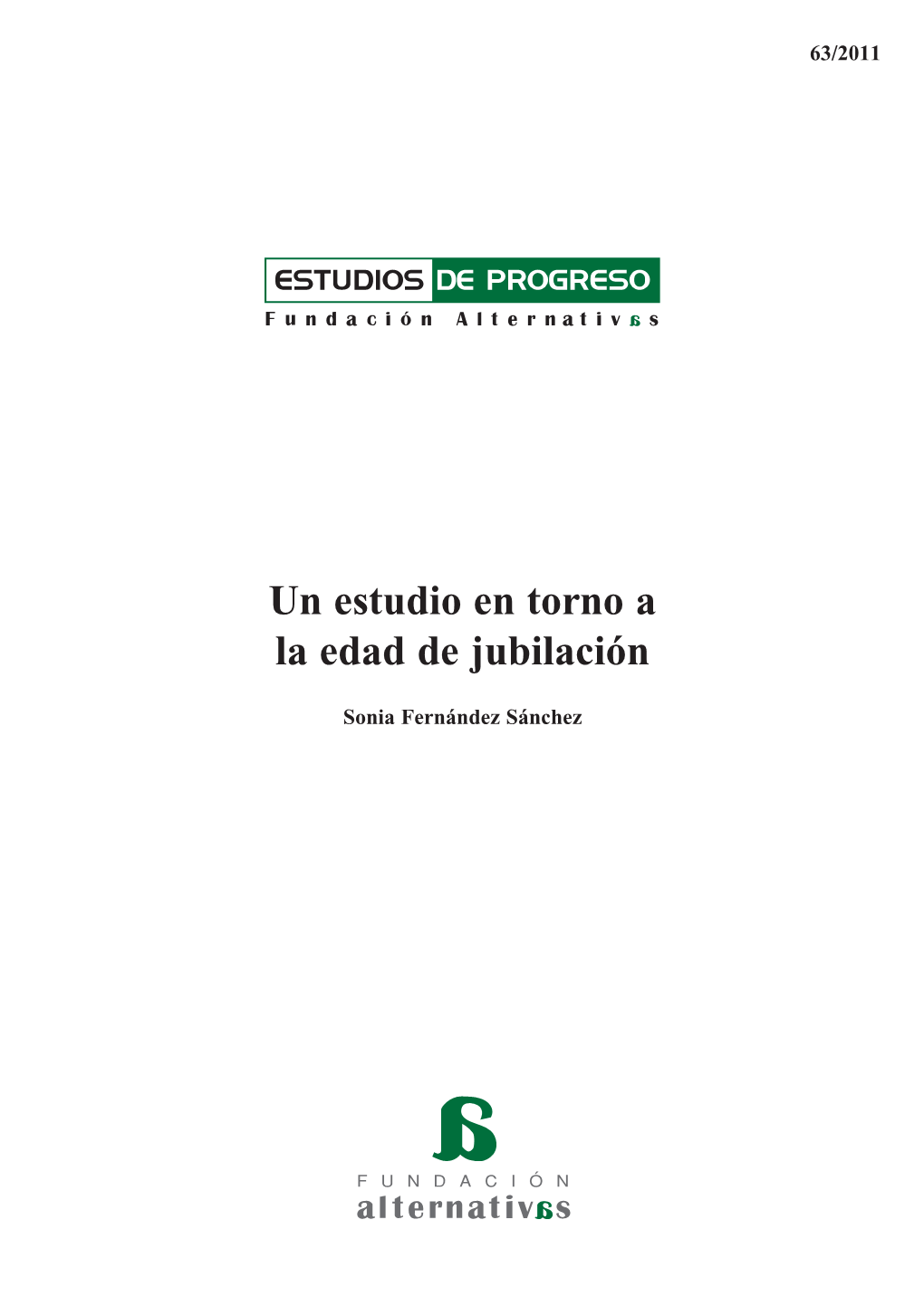 Un Estudio En Torno a La Edad De Jubilación