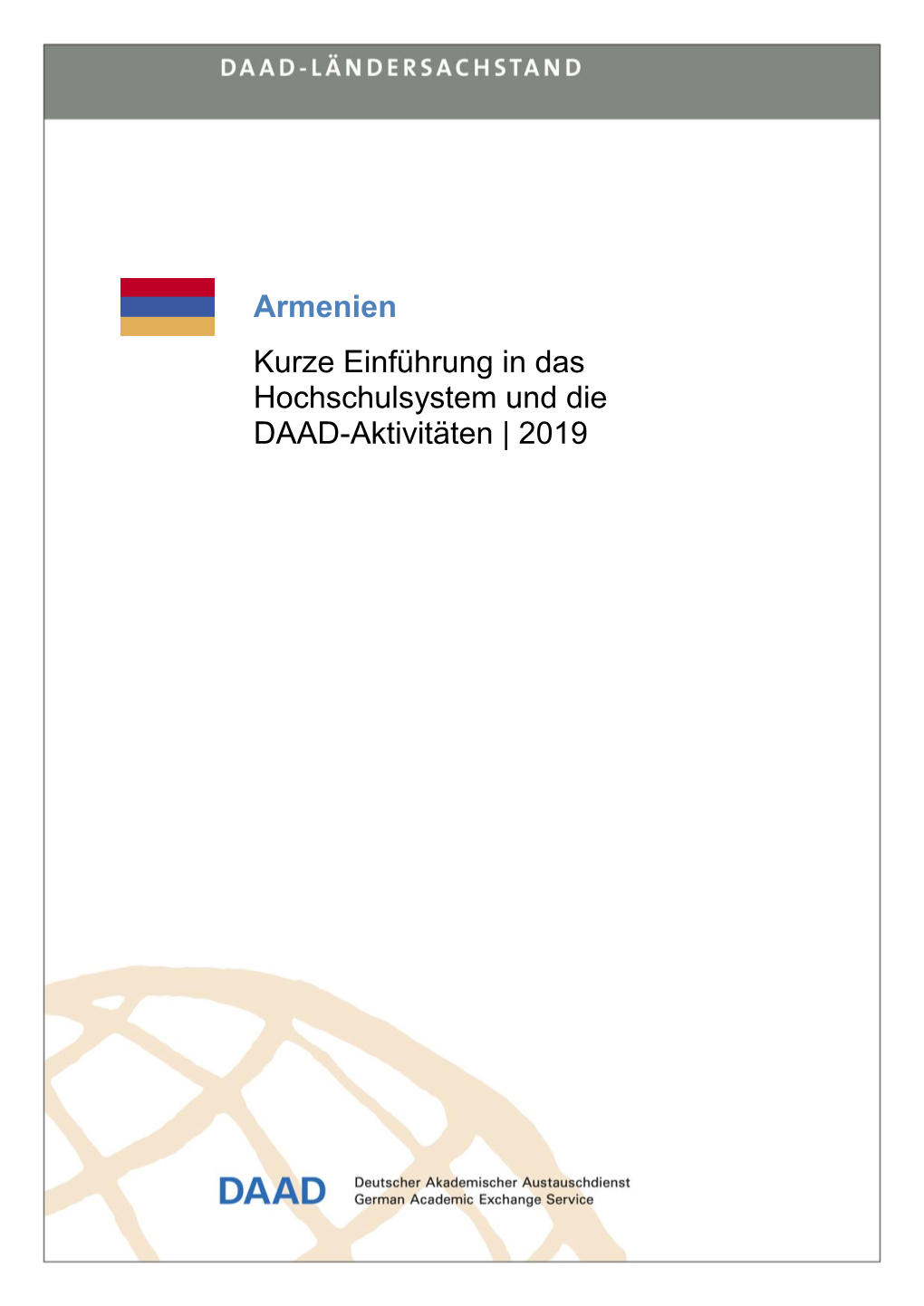 Armenien Kurze Einführung in Das Hochschulsystem Und Die DAAD-Aktivitäten | 2019