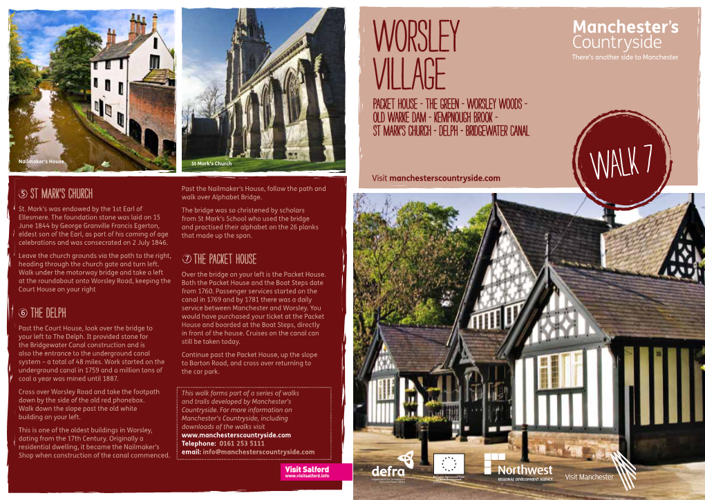 Worsley Village Packet House - the Green - Worsley Woods - Old Warke Dam - Kempnough Brook - St Mark’S Church - Delph - Bridgewater Canal