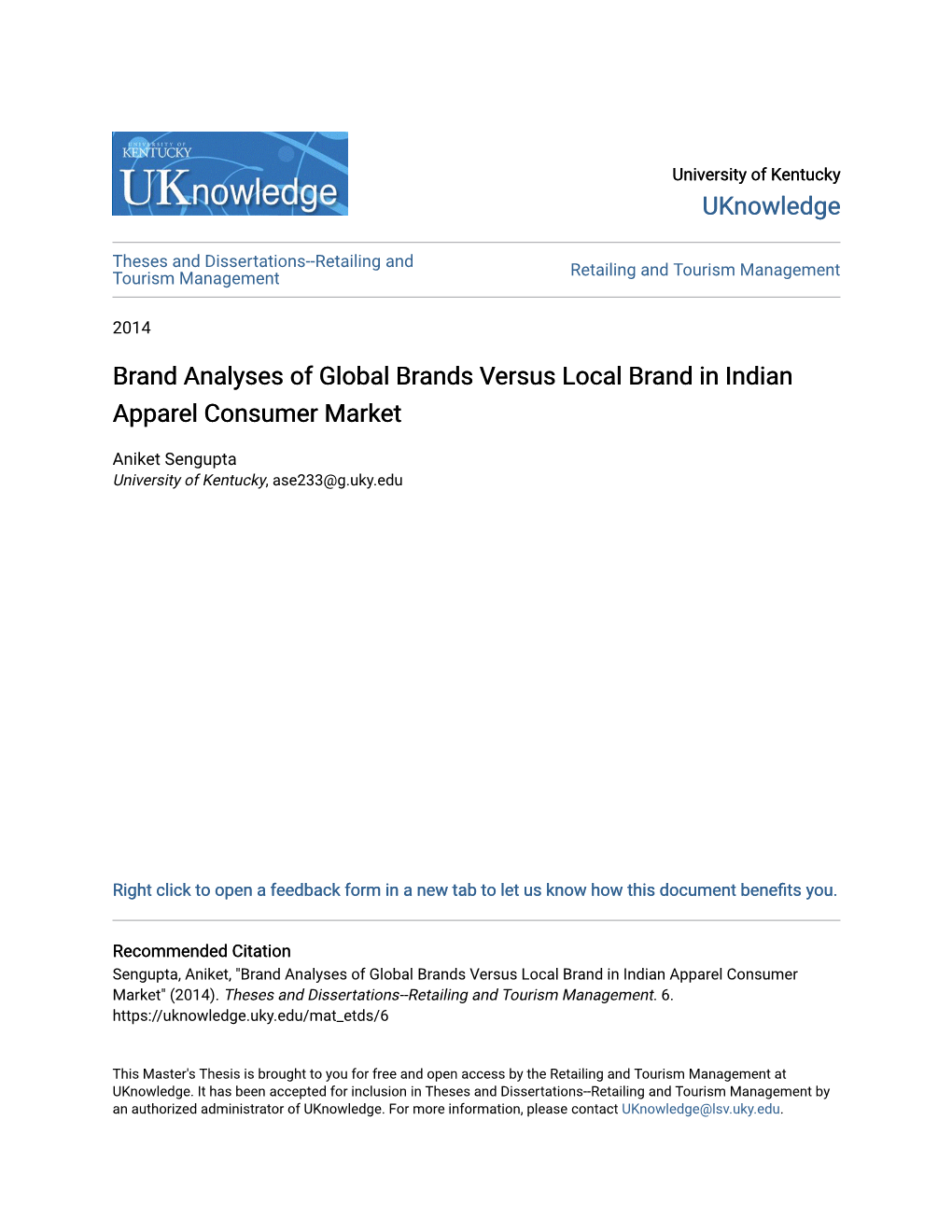 Brand Analyses of Global Brands Versus Local Brand in Indian Apparel Consumer Market