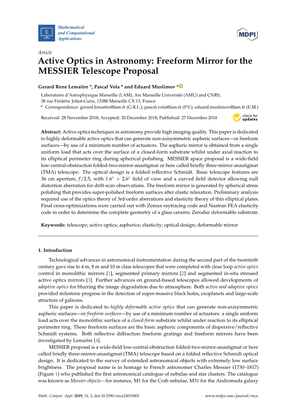 Active Optics in Astronomy: Freeform Mirror for the MESSIER Telescope Proposal