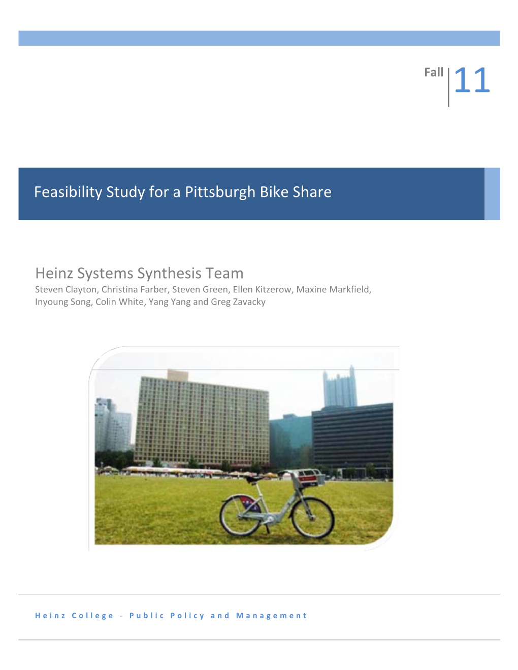 Heinz Systems Synthesis Team Feasibility Study for a Pittsburgh Bike Share