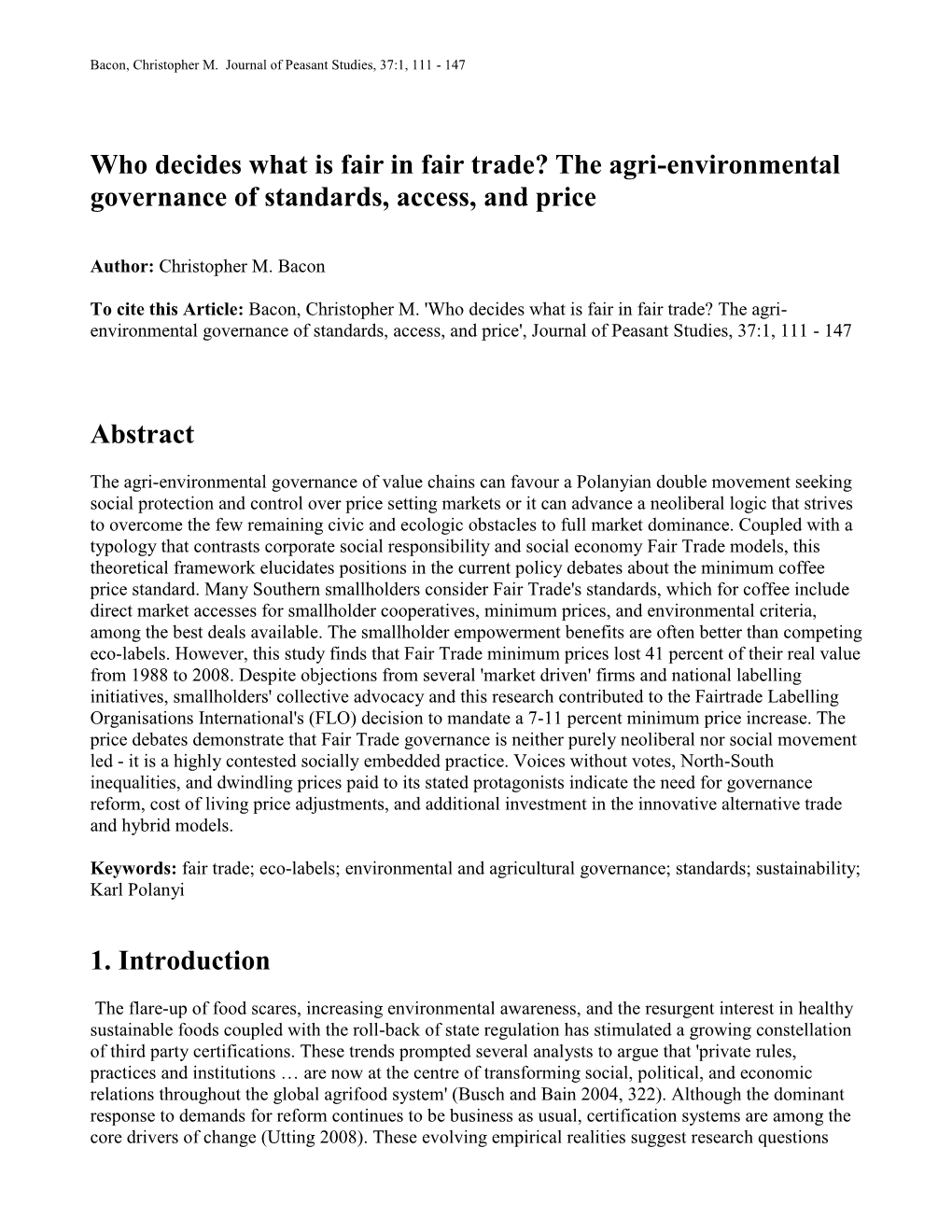 Who Decides What Is Fair in Fair Trade? the Agri-Environmental Governance of Standards, Access, and Price