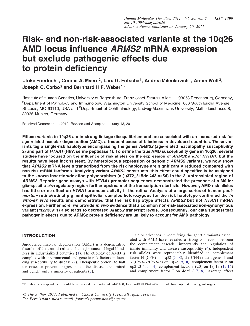 And Non-Risk-Associated Variants at the 10Q26 AMD Locus Inﬂuence ARMS2 Mrna Expression but Exclude Pathogenic Effects Due to Protein Deﬁciency