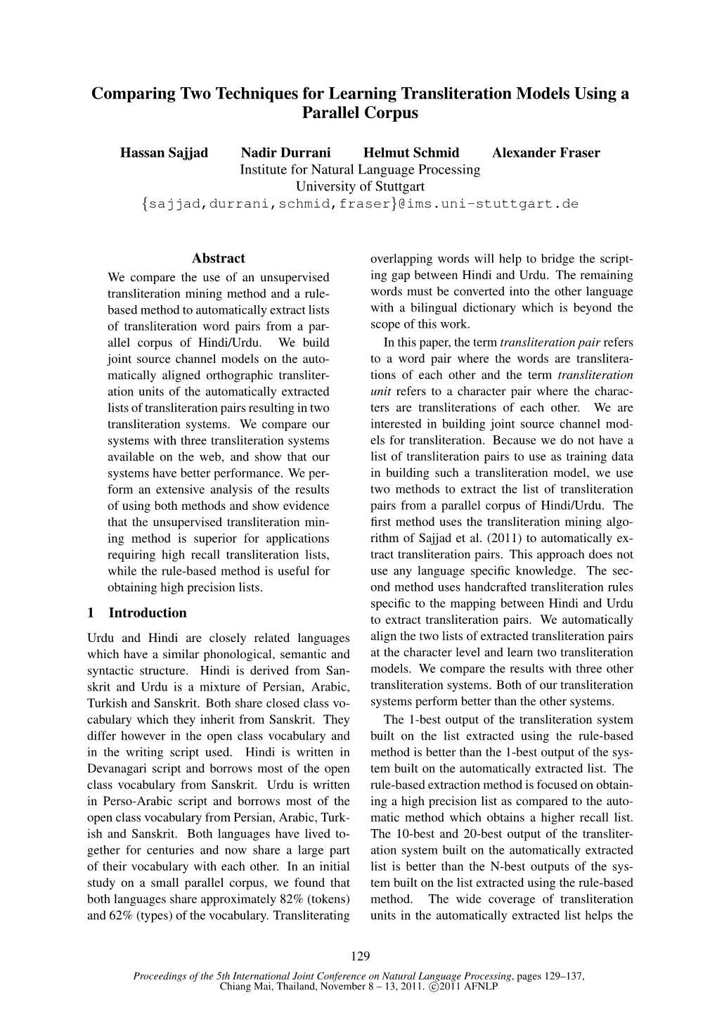 Comparing Two Techniques for Learning Transliteration Models Using a Parallel Corpus