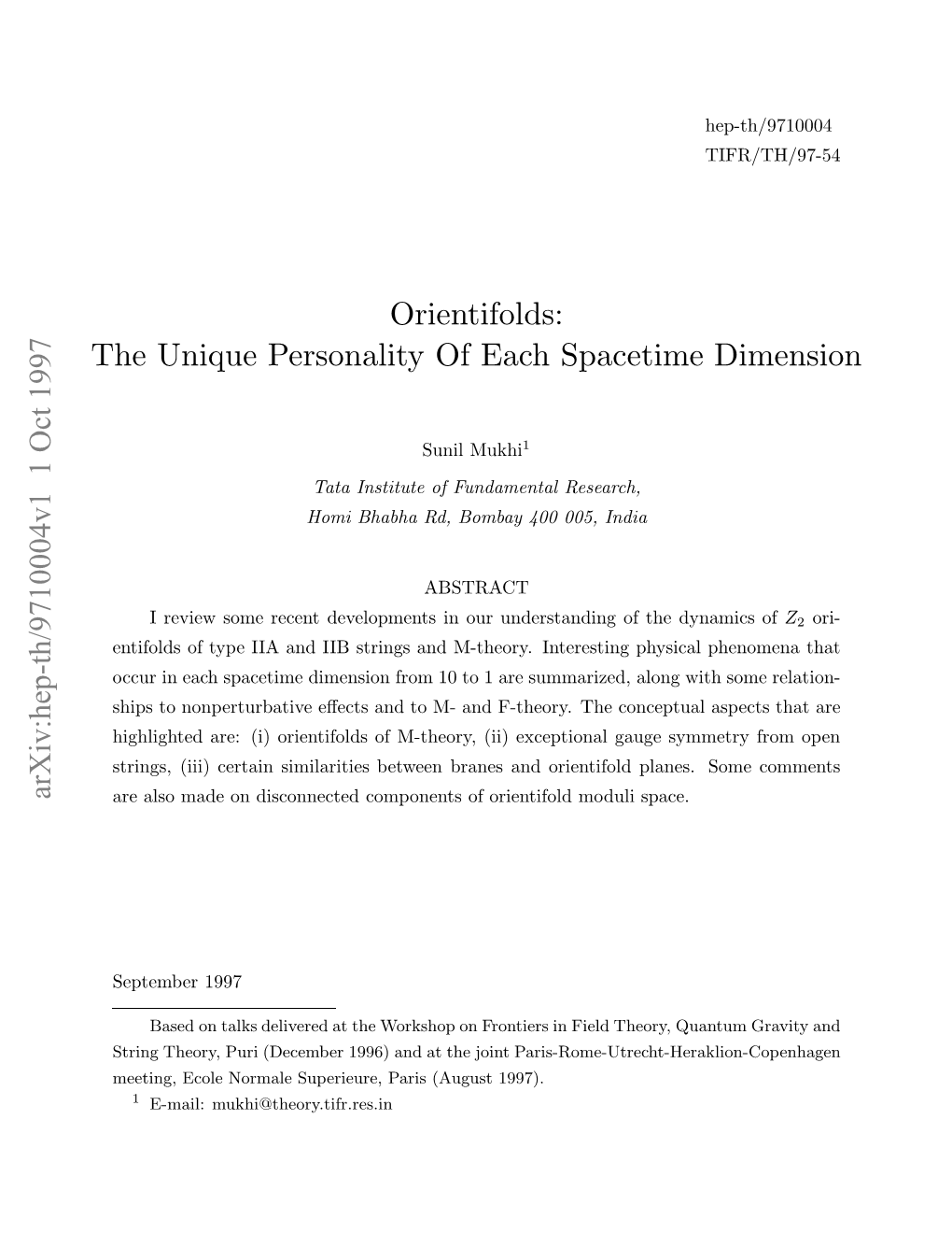 Orientifolds: the Unique Personality of Each Spacetime Dimension