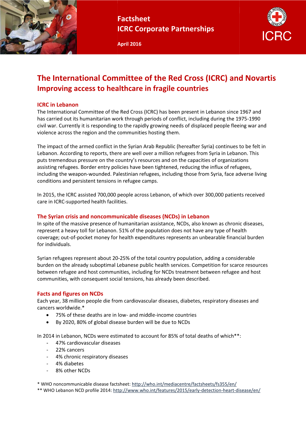 The International Committee of the Red Cross (ICRC) and Novartis Improving Access to Healthcare in Fragile Countries