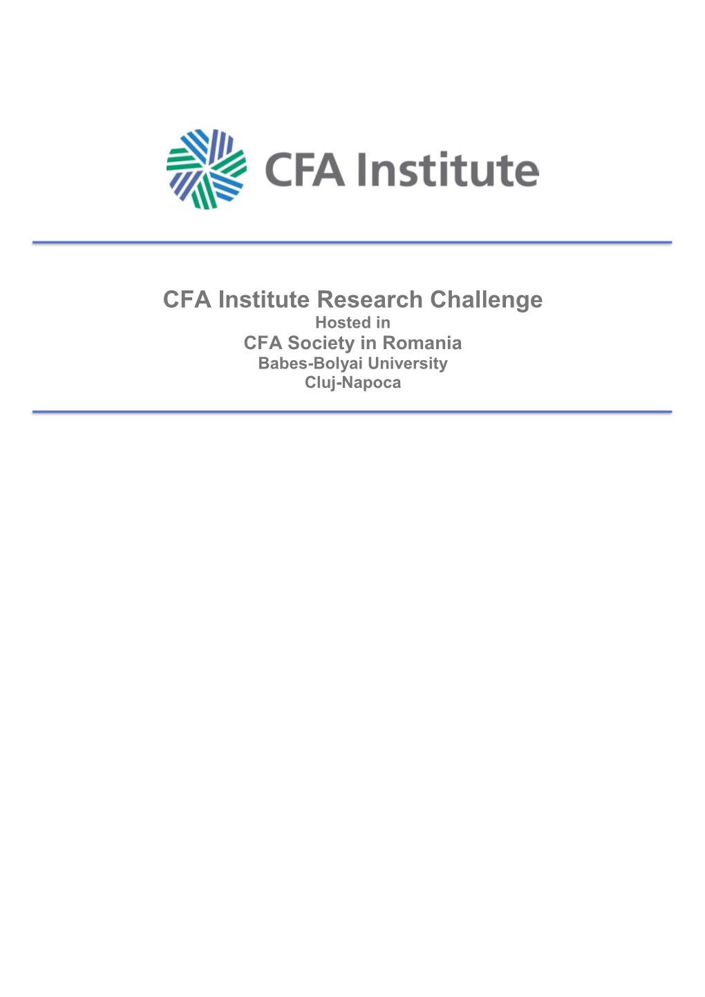 CFA Institute Research Challenge Hosted in CFA Society in Romania Babes-Bolyai University Cluj-Napoca