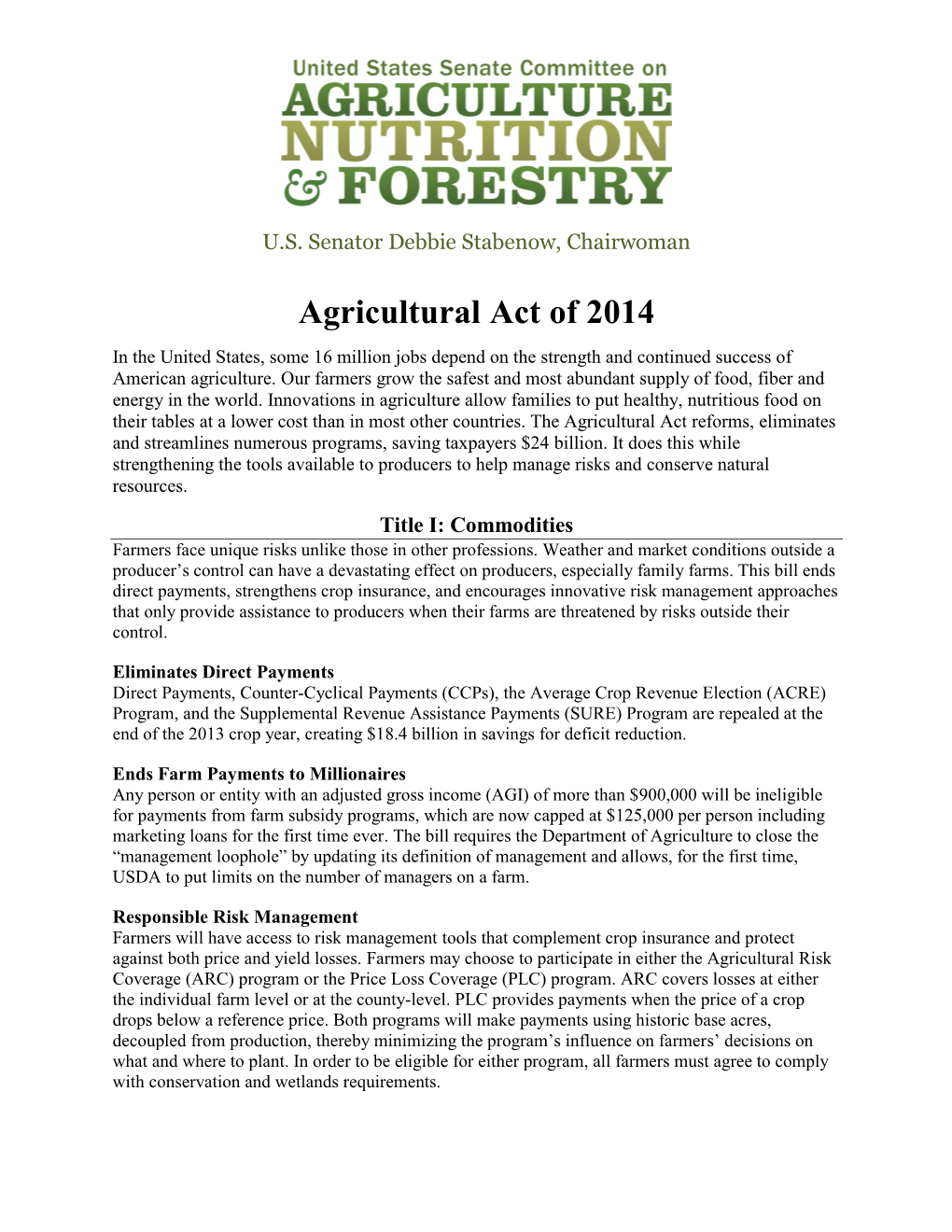 Agricultural Act of 2014 in the United States, Some 16 Million Jobs Depend on the Strength and Continued Success of American Agriculture