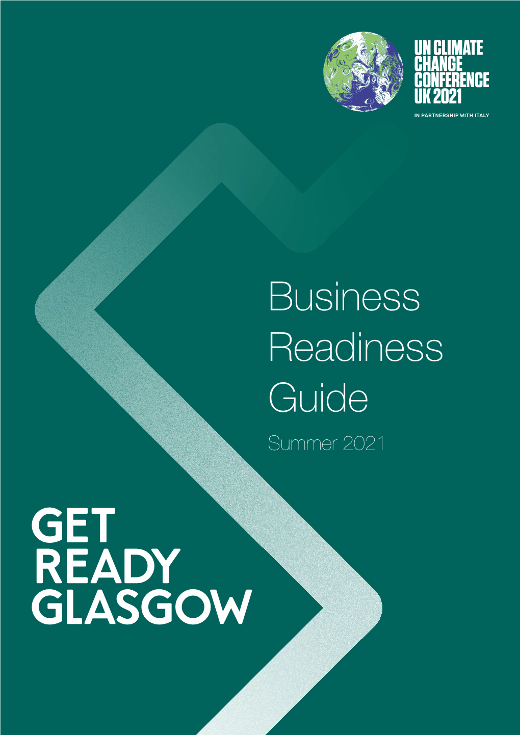 Business Readiness Guide Summer 2021 Contents