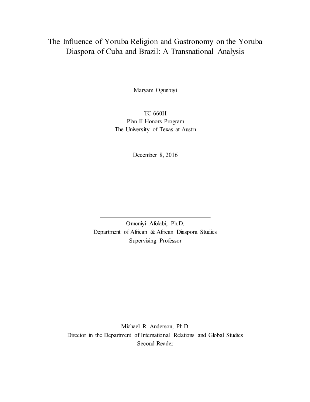 The Influence of Yoruba Religion and Gastronomy on the Yoruba Diaspora of Cuba and Brazil: a Transnational Analysis