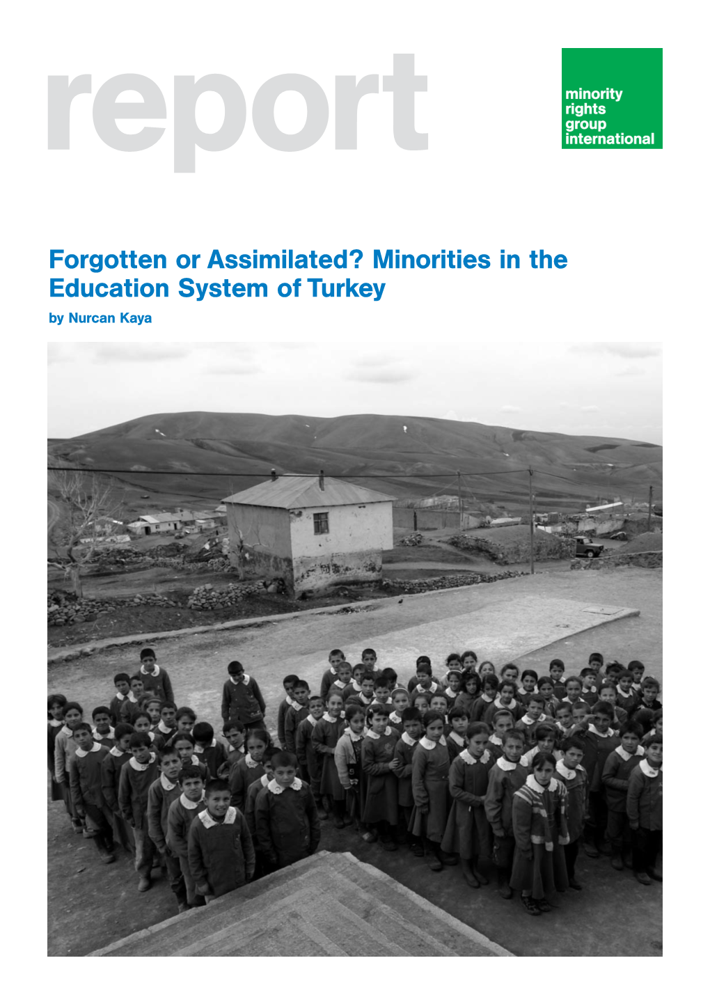 Minorities in the Education System of Turkey by Nurcan Kaya Children Line up for Morning Assembly at a Kurdish Village School in Kars Province